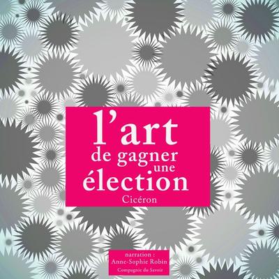 L'art de gagner une élection - Quintus Cicéron, Audio, 9782821105799