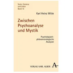 Zwischen Psychoanalyse und Mystik, Fachbücher von Karl Heinz Witte