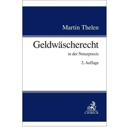 Geldwäscherecht, Fachbücher von Martin Thelen