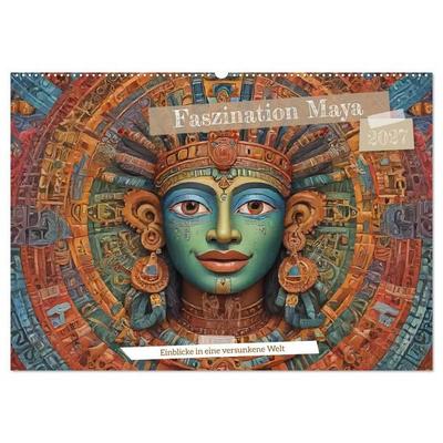 Faszination Maya: Einblicke in eine versunkene Welt (Wandkalender 2027 DIN A2 quer), CALVENDO Monatskalender
