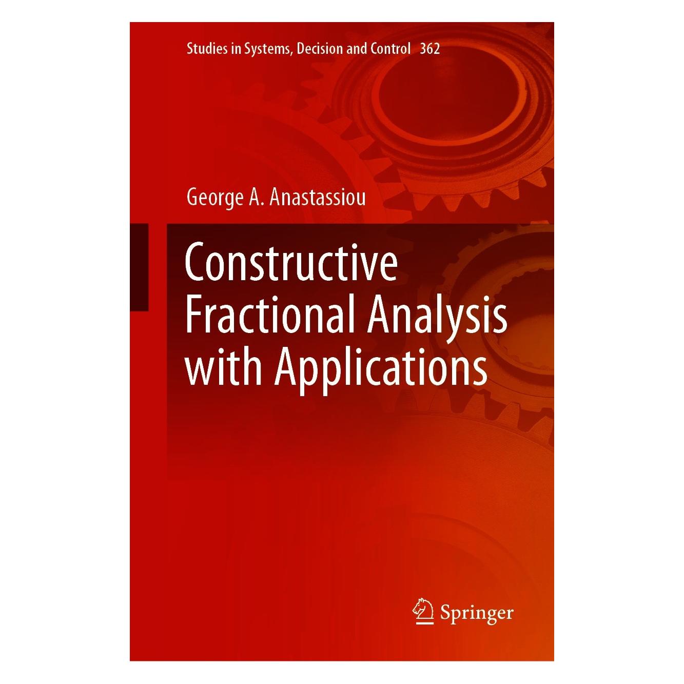 Springer Constructive Fractional Analysis with Applications (Englisch, Hardcover, George A. Anastassiou) (9783030714802)