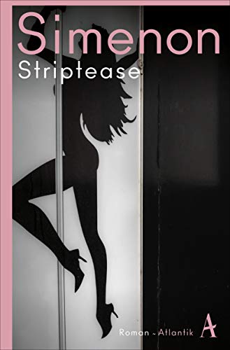 Georges Simenon - Striptease (Die großen Romane) - Preis vom 13.10.2026 11:25:28 h