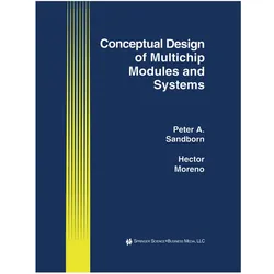 Conceptual Design of Multichip Modules and Systems, Fachbücher von Hector Moreno, Peter A Sandborn