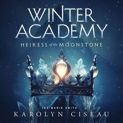 Winter Academy - Fantasy Audiobook - Karolyn Ciseau,Fantasy Audiobooks,Romantasy Audiobooks, Audio, 4057664954015