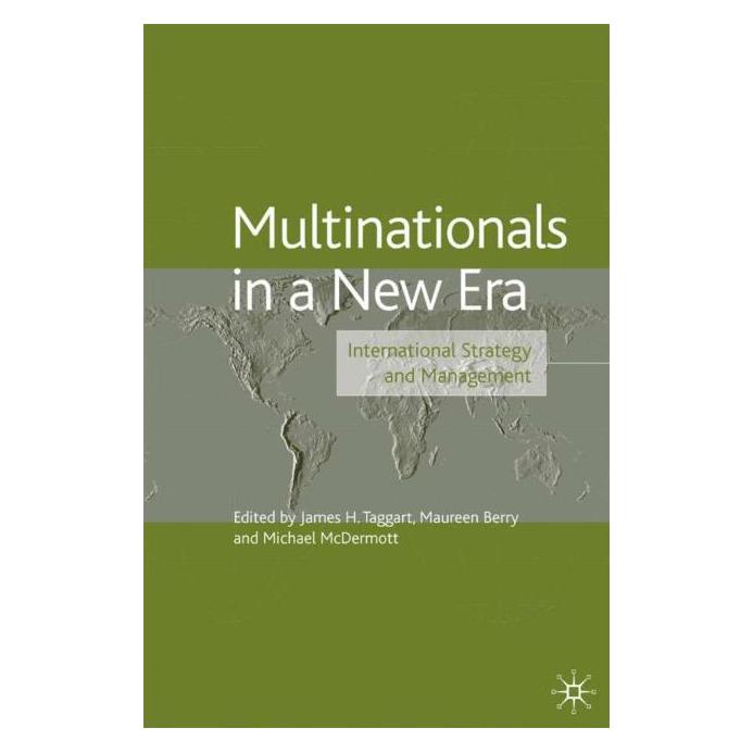 Palgrave Macmillan Uk Multinationals in a New Era (Englisch, Hardcover, J. Taggart, M. Berry, M. McDermott) (63030368)