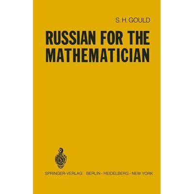 Russian for the Mathematician, Taschenbuch von Sydney Henry Gould, Springer Berlin, 978-3-540-05811-3