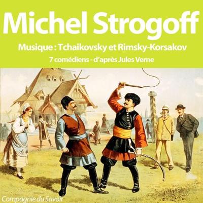 Michel Strogoff - Jules Verne, Audio, 9782821101135