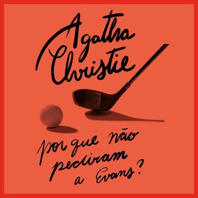 Por que não pediram a Evans? - Agatha Christie, Audio, 9786555112092