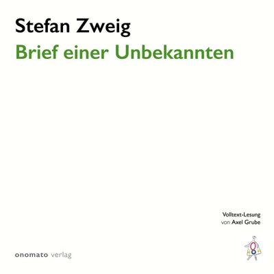 Brief einer Unbekannten - Stefan Zweig, Audio, 4064066251659