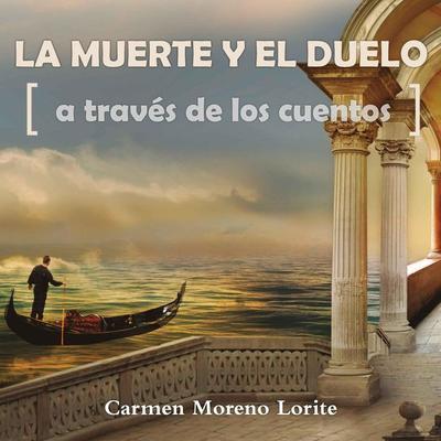 La muerte y el duelo a través de los cuentos - Carmen Moreno Lorite, Audio, 9789179090180