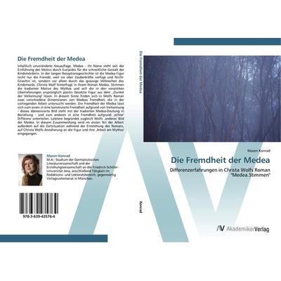 Die Fremdheit der Medea, Taschenbuch von Maren Konrad, AV Akademikerverlag, 978-3-639-43576-4