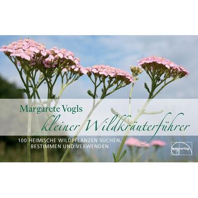 Kleiner Wildkräuterführer, Zubehör von Margarete Vogl, Emu-Verlags- und Vertriebsgesellschaft Ernährung-Medizin-Umwelt, 978-3-89189-198-8