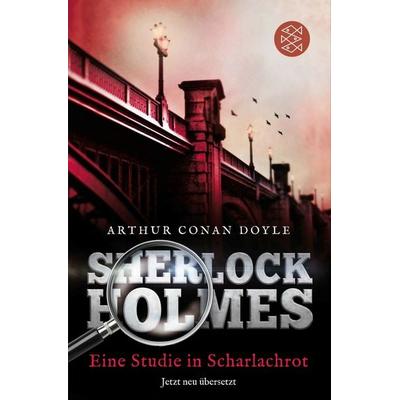 Sherlock Holmes - Eine Studie in Scharlachrot / Sherlock Holmes Neuübersetzung Band 1, Taschenbuch von Arthur Conan Doyle, Fischer Taschenbuch Verlag,