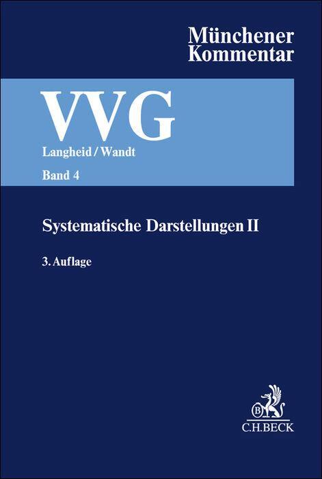 Münchener Kommentar zum Versicherungsvertragsgesetz Band 4
