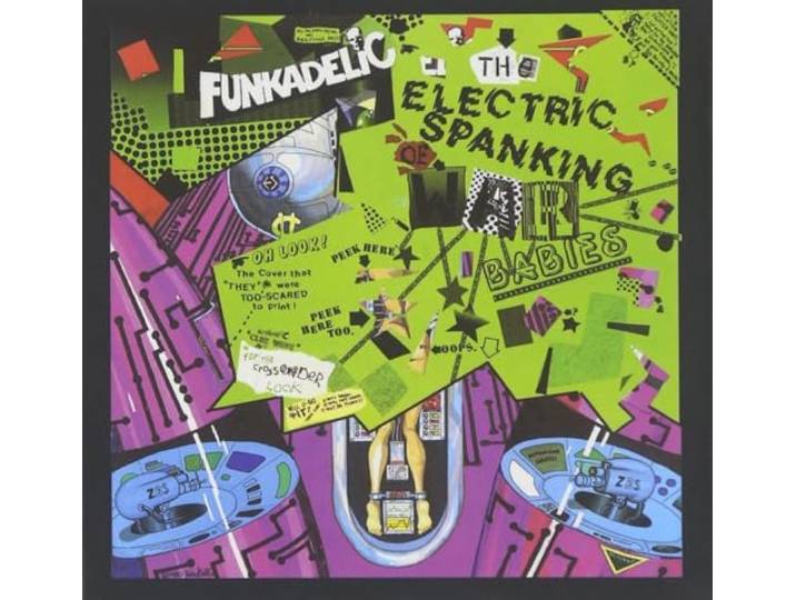 Funkadelic - Electric Spanking Of..
