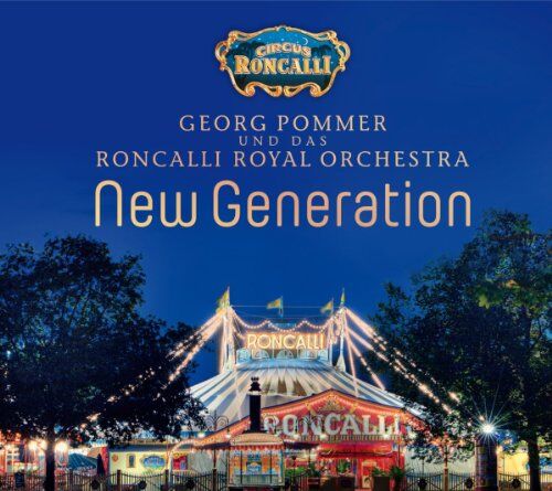 Georg Pommer - Circus Roncalli-New Generation - Preis vom 30.09.2026 22:30:23 h