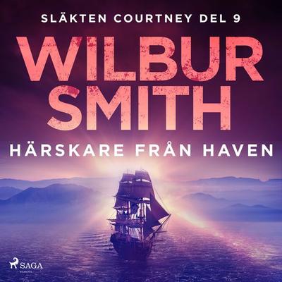 Härskare från haven - Wilbur Smith, Audio, 9788728129906