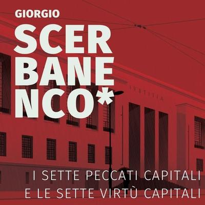 I sette peccati capitali e le sette virtù capitali - Giorgio Scerbanenco, Audio, 9789179093761