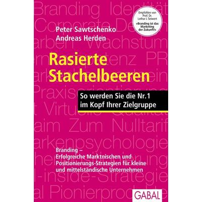 Rasierte Stachelbeeren, Gebundene Ausgabe von Peter Sawtschenko,Andreas Herden, Gabal, 978-3-89749-080-2