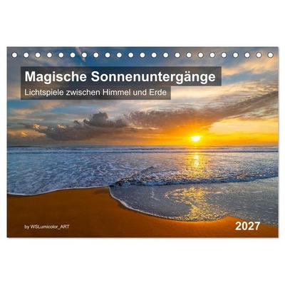 Magische Sonnenuntergänge (Tischkalender 2027 DIN A5 quer), CALVENDO Monatskalender