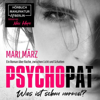 PSYCHOPAT - Mari März, Audio, 4251888708199