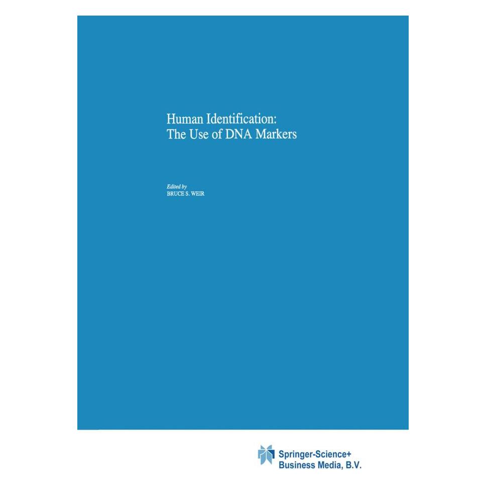 Springer Human Identification: The Use of DNA Markers (Englisch, Softcover, B. Weir) (55530287)