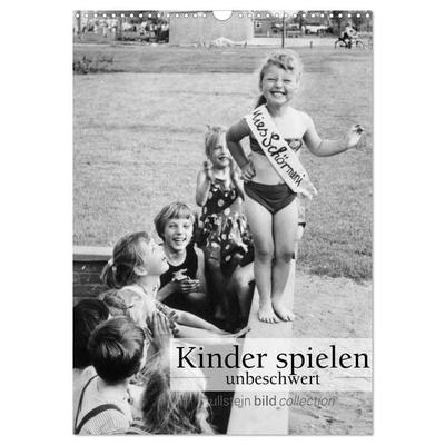 Kinder spielen - unbeschwert (Wandkalender 2027 DIN A3 hoch), CALVENDO Monatskalender