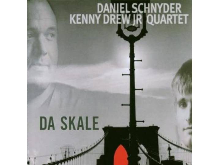 Daniel Schnyder & Kenny Drew Jr. Q - Da Skale