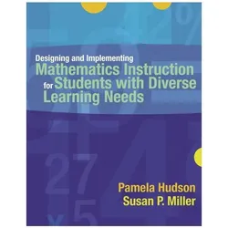 Designing and Implementing Mathematics Instruction for Students with Diverse Lea, Schulbücher von Pamela P Hudson, Susan Miller, Pamela Hudson