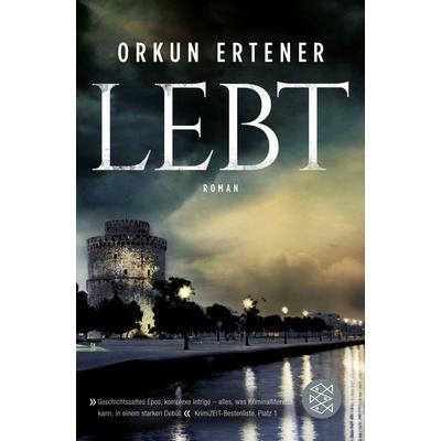 Lebt, Taschenbuch von Orkun Ertener, Fischer Taschenbuch Verlag