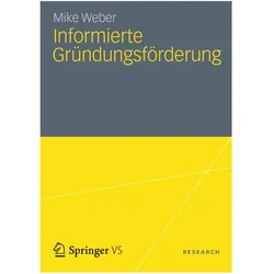 Informierte Gründungsförderung, Fachbücher von Mike Weber