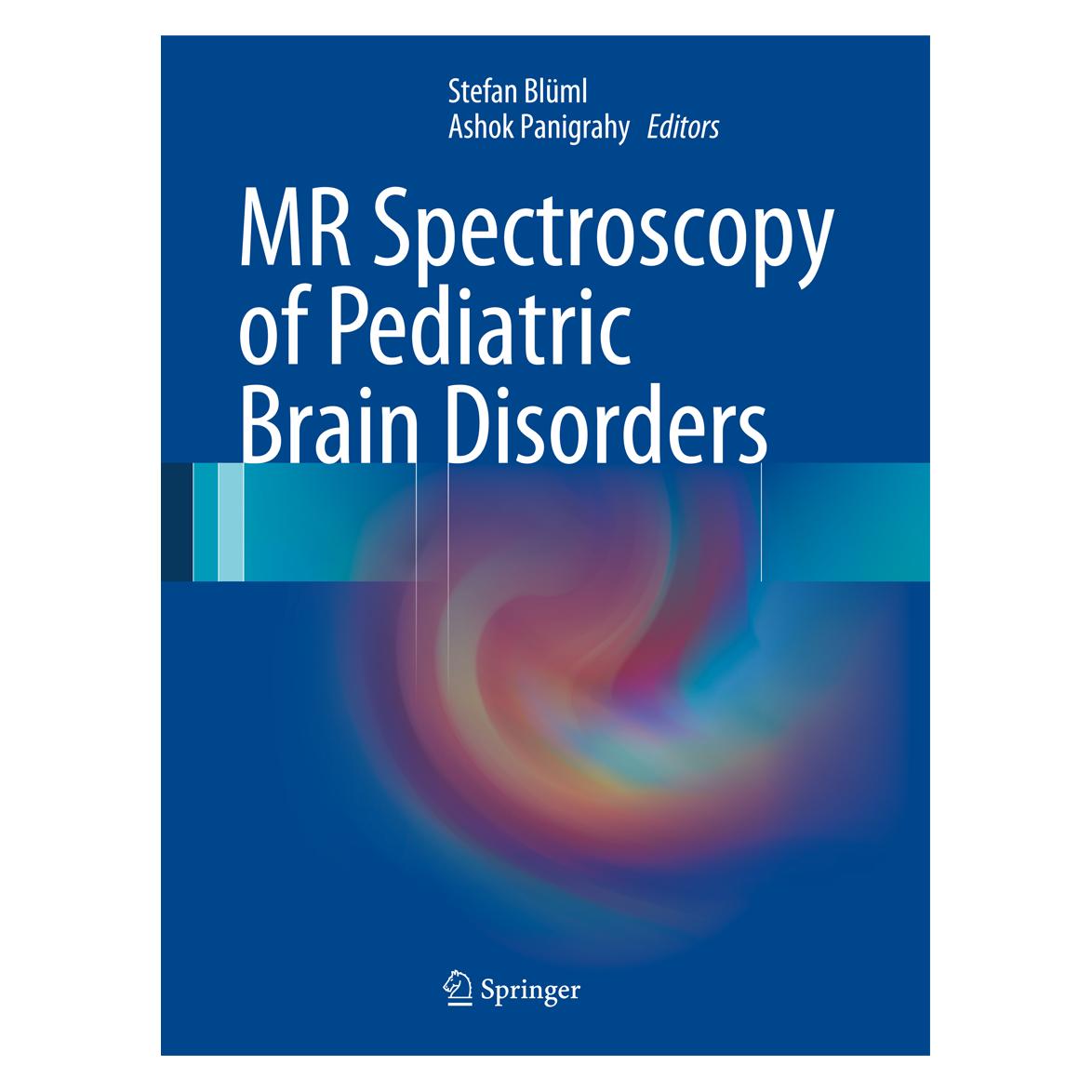 Springer MR Spectroscopy of Pediatric Brain Diso (Englisch, Hardcover, Ashok Panigrahy, Stefan Blüml) (9781441958631)