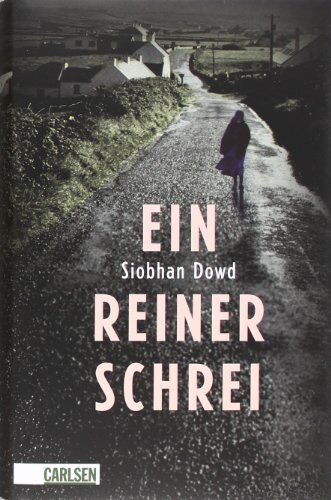 Siobhan Dowd - Ein reiner Schrei - Preis vom 09.10.2026 07:28:09 h