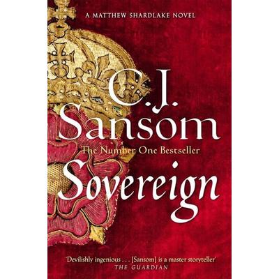 Sovereign, Taschenbuch von C. J. Sansom, Pan MacMillan, 978-1-03-501232-9