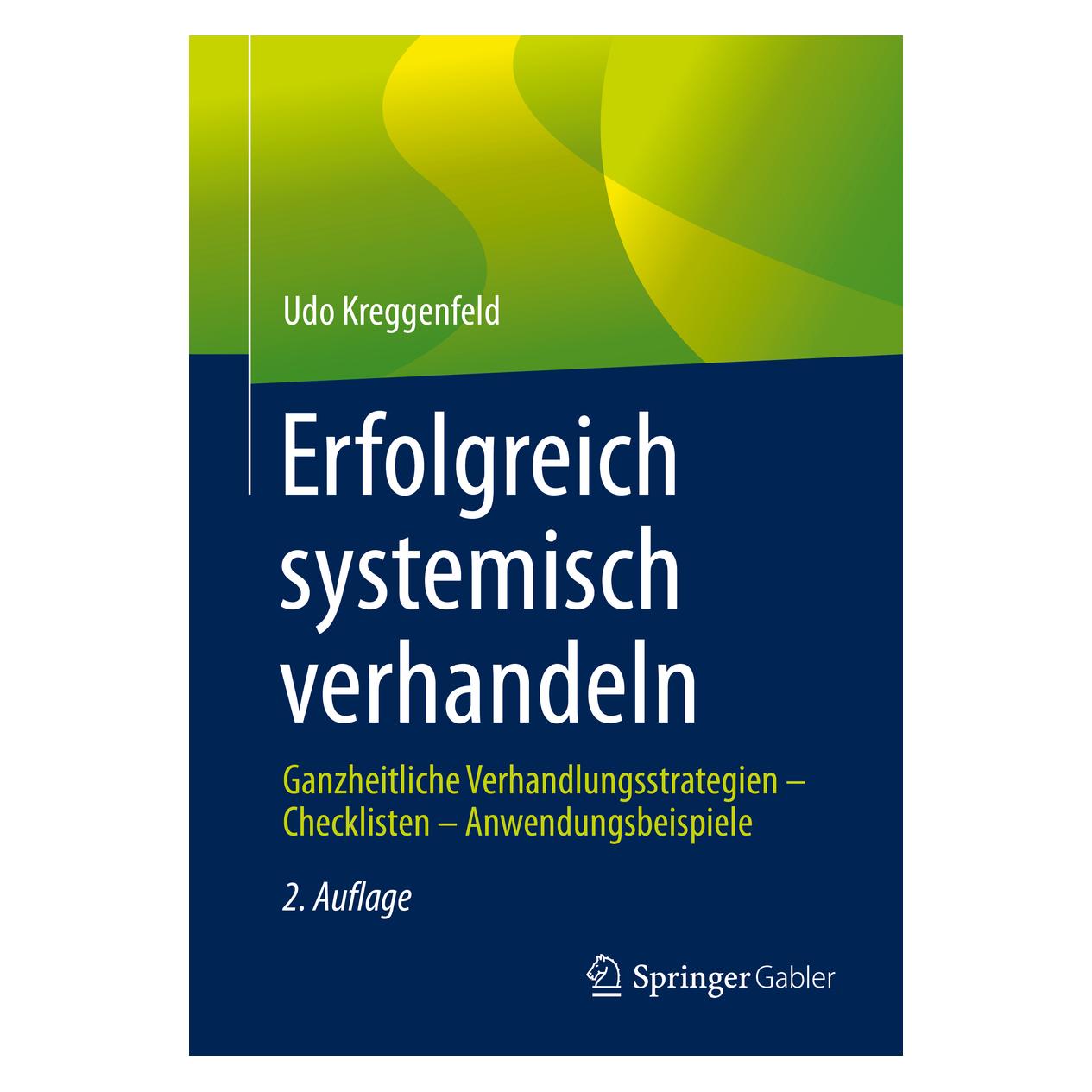 Springer Erfolgreich systemisch verhandeln (Deutsch, Softcover, Udo Kreggenfeld) (54549855)