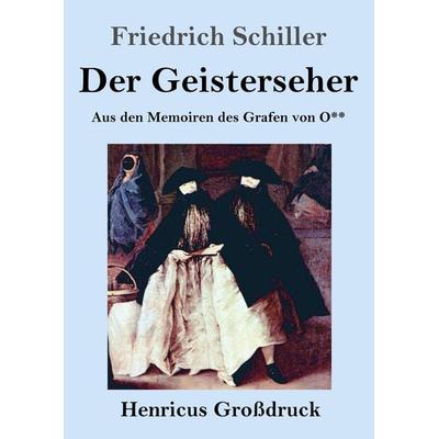 Der Geisterseher (Großdruck), Taschenbuch von Friedrich Schiller, Bod, 978-3-8478-3351-2