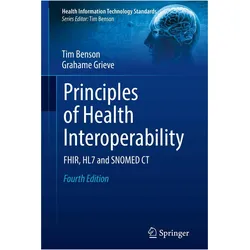 Principles of Health Interoperability, Fachbücher von Tim Benson, Grahame Grieve