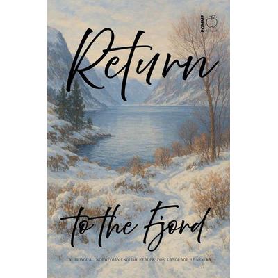Return to the Fjord, Taschenbuch von Pomme Bilingual, Pomme Bilingual