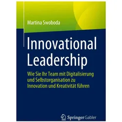 Innovational Leadership, Fachbücher von Martina Swoboda