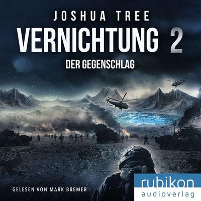 Vernichtung 2: Der Gegenschlag - Joshua Tree, Audio, 9783948343231