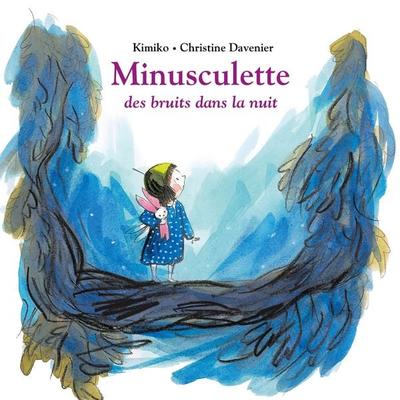 Minusculette, des bruits dans la nuit - Christine Davenier,Kimiko, Audio, 9782211322348