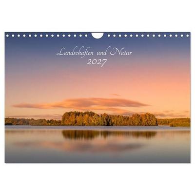 Landschaften und Natur 2027 (Wandkalender 2027 DIN A4 quer), CALVENDO Monatskalender