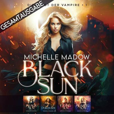 Gesamtausgabe - Die Stadt der Vampire 1-4 - Michelle Madow, Audio, 4069829708098