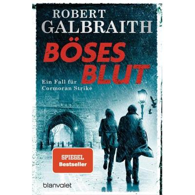 Böses Blut, Taschenbuch von Robert Galbraith (Pseudonym von J.K. Rowling), Blanvalet, 978-3-7341-1074-0