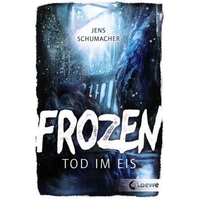 Frozen, Taschenbuch von Jens Schumacher, Loewe
