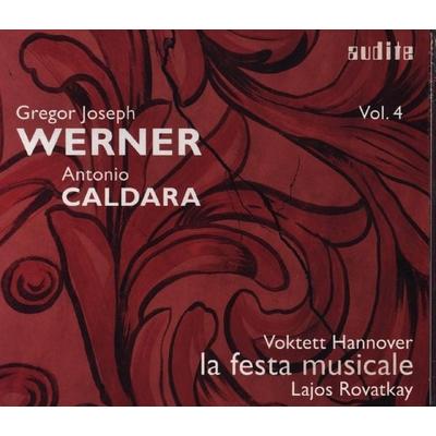 Geistliche Werke - Werner & Caldara Vol. 4 - Gregor Joseph Werner,Antonio Caldara, CD, 4022143978332