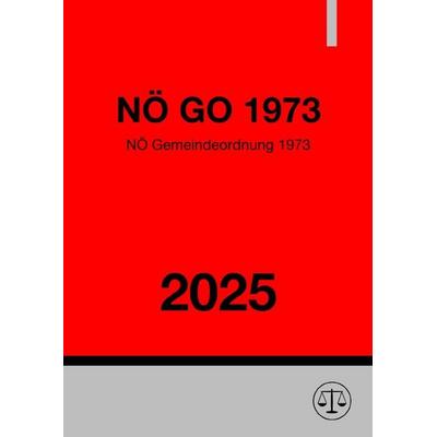 Niederösterreichische Gemeindeordnung 1973 (NÖ GO 1973) 2025, Taschenbuch von Ronny Studier, Epubli, 978-3-8190-5842-4