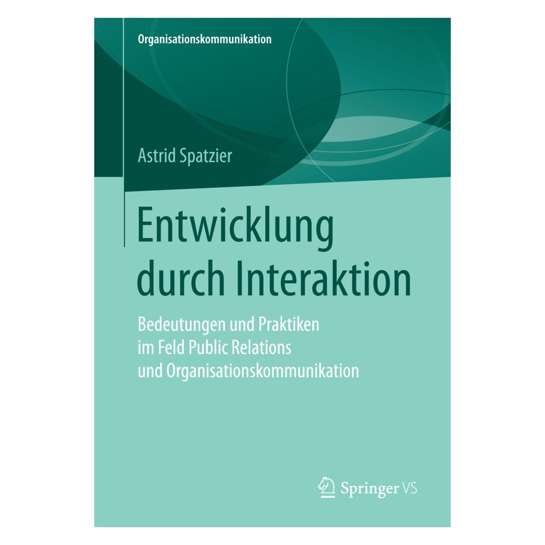 Springer Entwicklung durch Interaktion (Deutsch, Softcover, Astrid Spatzier) (55901646)