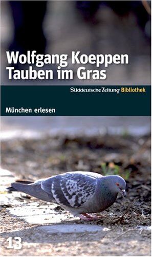 Wolfgang Koeppen - Tauben im Gras. - Preis vom 30.09.2026 09:01:18 h