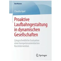 Proaktive Laufbahngestaltung in dynamischen Gesellschaften, Fachbücher von Claudia Apel